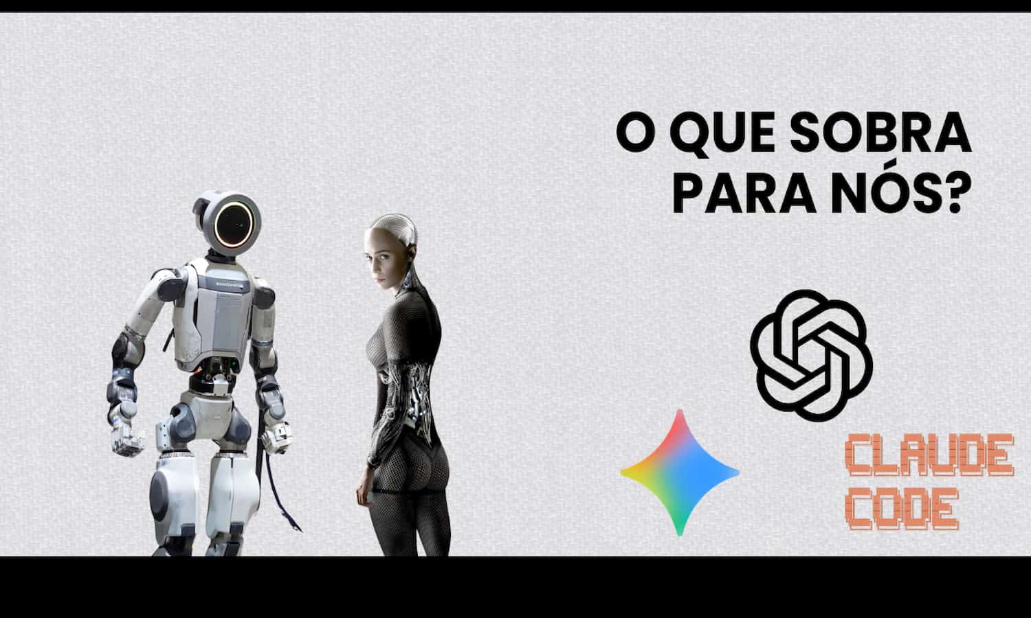 Robôs com logos de empresas de IA e frase "O que sobra para nós"